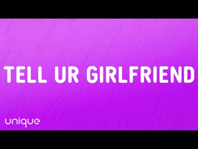 Lay Bankz - Tell Ur Girlfriend (Lyrics) | should tell my boyfriend what i been doing