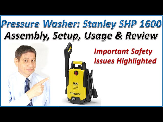 Stanley SHP 1600 Pressure Washer: Box Open, Assembly, Setup, Operation & Testing