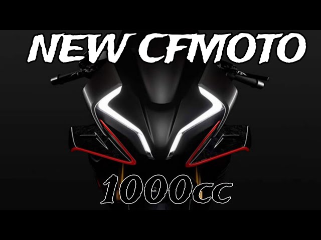 2024 New  CFMOTO  1000cc V4 Engine  - Next Sports Bike na Affordable Price !