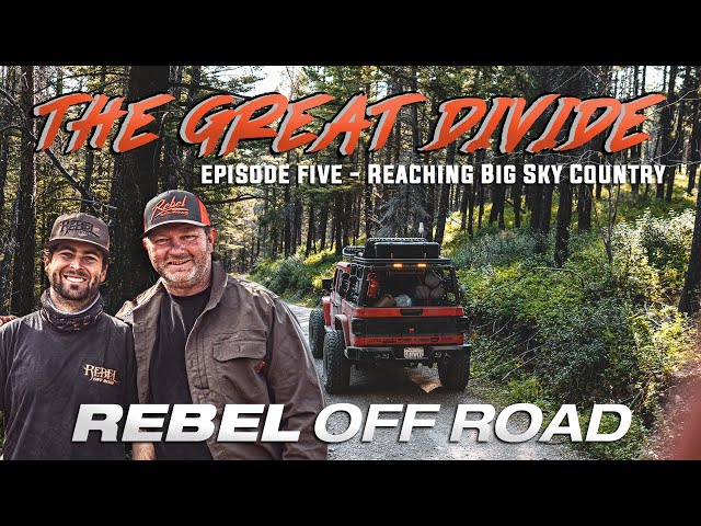 The Great Divide - Reaching Big Sky Country - Episode Five