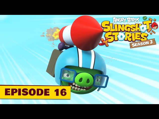 Angry Birds Slingshot Stories S3 | The Engineer Ep.16