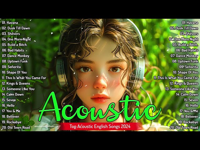 Best Acoustic Songs Of All Time - Chill English Songs 2024 - Acoustic Music Top Hits