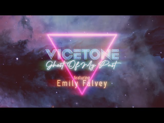 Vicetone - Ghost Of My Past (Official Lyric Video) ft. Emily Falvey