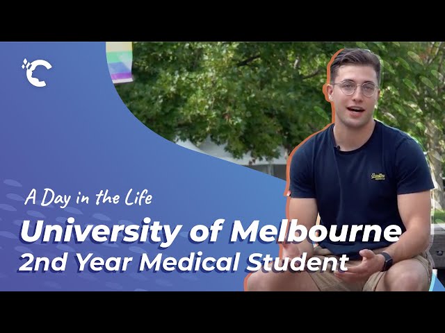 A Day in the Life: University of Melbourne Medical Student