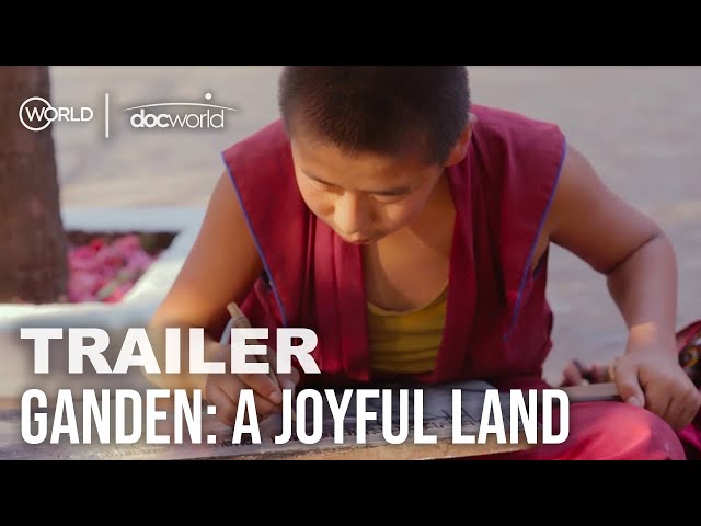 Ganden: A Joyful Land | Trailer | Doc World
