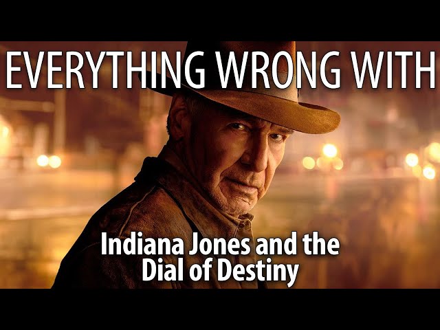 Everything Wrong With Indiana Jones and the Dial of Destiny in 17 Minutes or Less