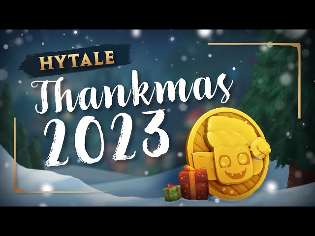 Hytale Thankmas 2023