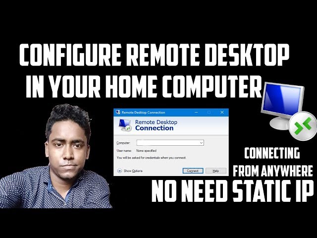 How to Configure Remote Desktop Using Dynamic IP And Connect From Any Where | No Need Static ip