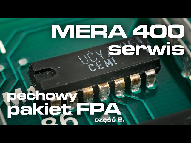 MERA-400 serwis: pechowy pakiet FPA (cz.2.)