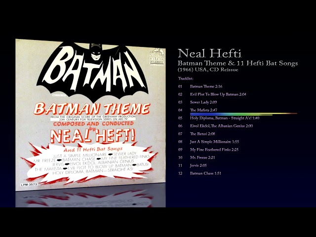 Neal Hefti (1966) Batman Theme & 11 Hefti Bat Songs [2001 CD Album Reissue]