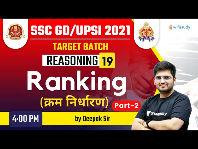 4:00 PM - SSC GD & UPSI 2021 | Reasoning by Deepak Tirthyani | Ranking (Part-2)