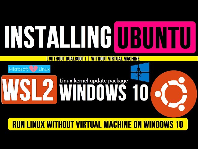 How to Install Ubuntu on Windows Subsystem for Linux on Windows 10 | Ubuntu WSL2 | Ubuntu WSL GUI