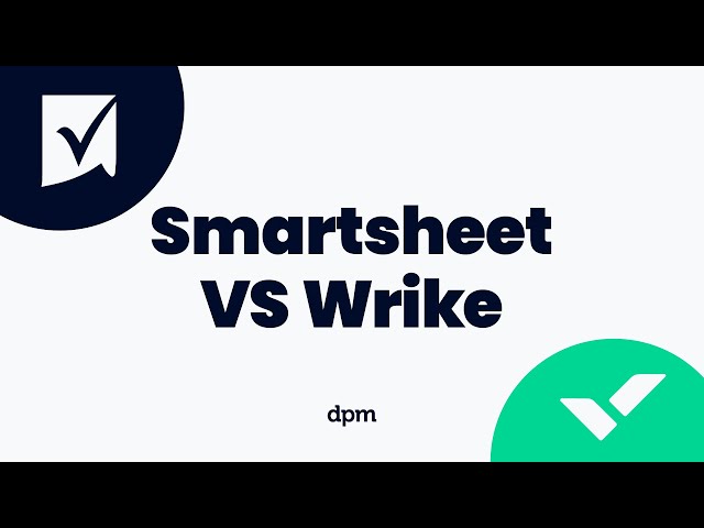 Smartsheet vs Wrike: Which one is Best?