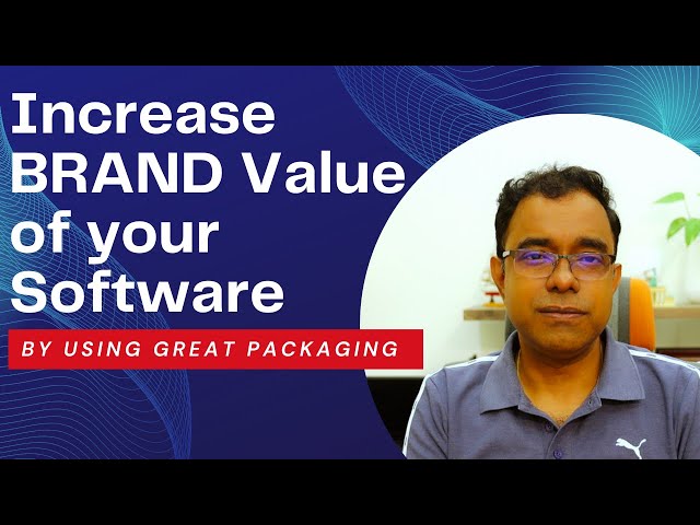 Increase Brand Value of Your Software with Great Packaging