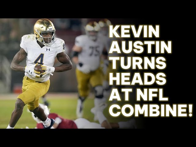 Notre Dame's Kevin Austin Combine Results Turns Heads!