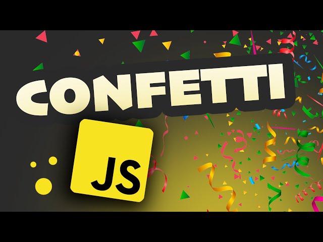 Add confetti to your website with JavaScript