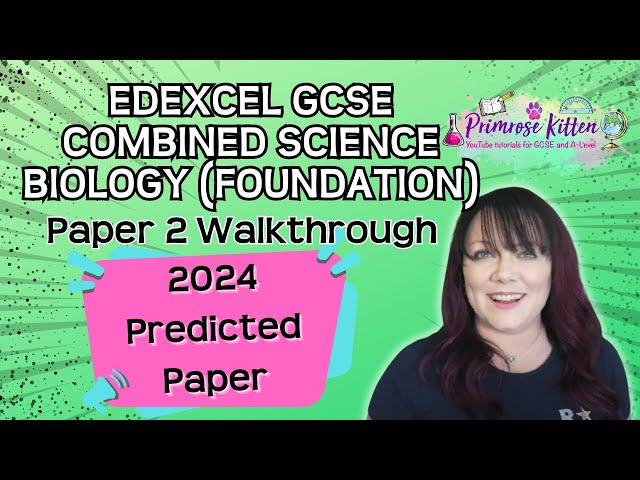 Edexcel | GCSE Combined Science | Biology | Foundation | Paper 2 | 2024 Predicted Paper