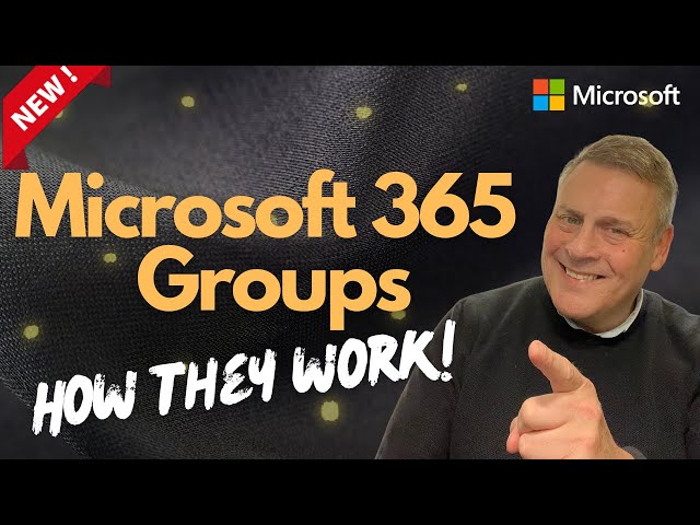 Microsoft 365 Groups - How they really work!
