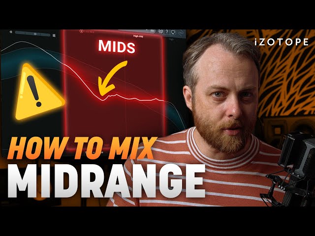 Mixing the Midrange: Getting a Balanced, Clear, and Impactful Sound