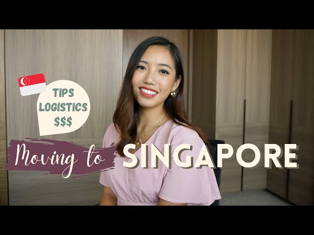 MOVING TO SINGAPORE | Logistics, budgeting & tips