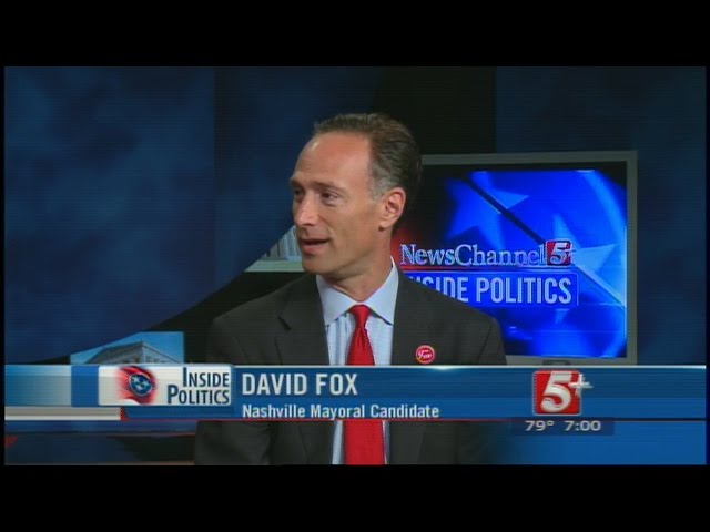 Inside Politics: Nashville Mayoral Candidate: David Fox P.1