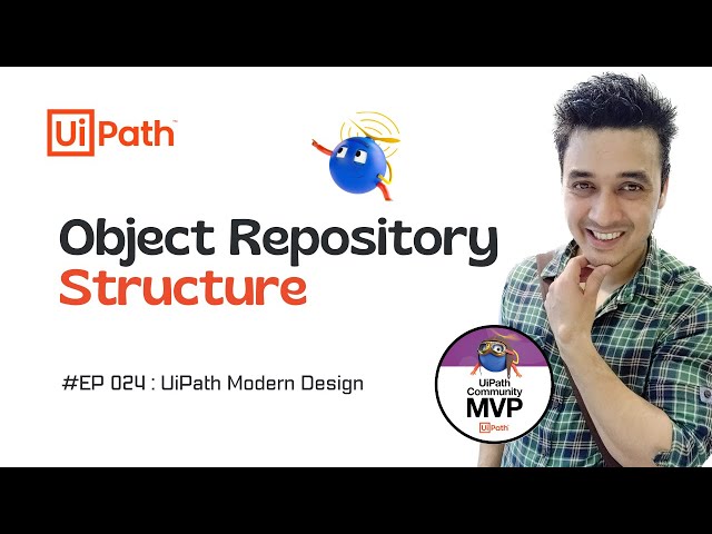 24. Understand Object Repository Structure and Elements in UiPath | Modern Design Experience