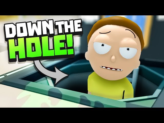 MORTY THROWS EVERYTHING DOWN THE HOLE! - Rick and Morty: Virtual Rick-ality VR - VR HTC Vive Pro