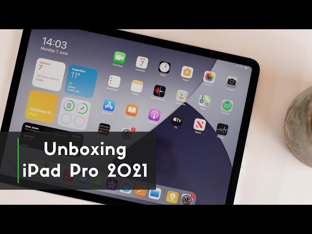 iPad Pro M1 (2021) 11” | Unboxing
