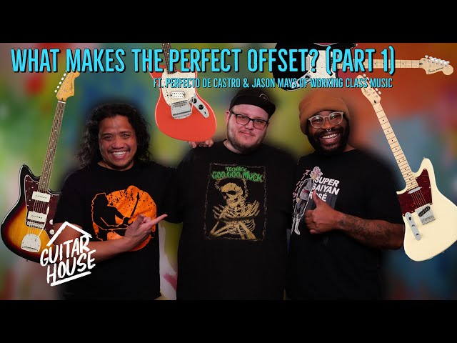What Is The Perfect Offset Guitar? Ft. @OfficialPerfectoDeCastro  and @WorkingClassMusic