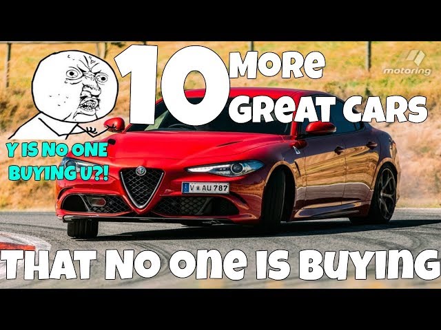 10 More Great Cars That Nobody Buys