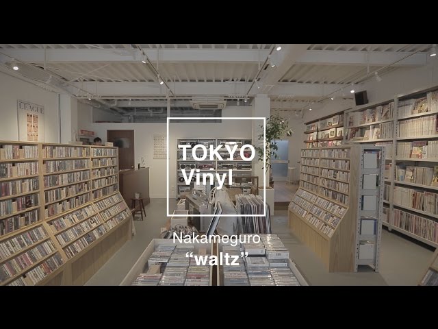 TOKYO VINYL #1　NAKAMEGURO  × Vinyl People