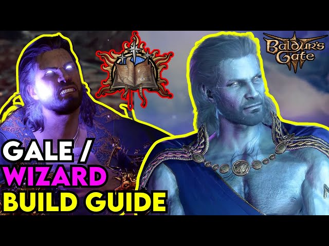 OP GALE / Wizard Build Guide Baldur's Gate 3