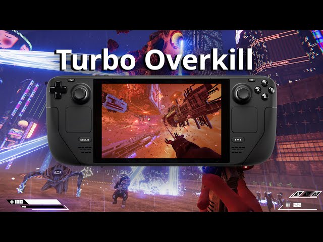Turbo Overkill - Steam Deck - An INSANE FPS