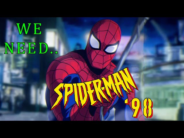 Why Marvel Should Make Spider-Man 98'