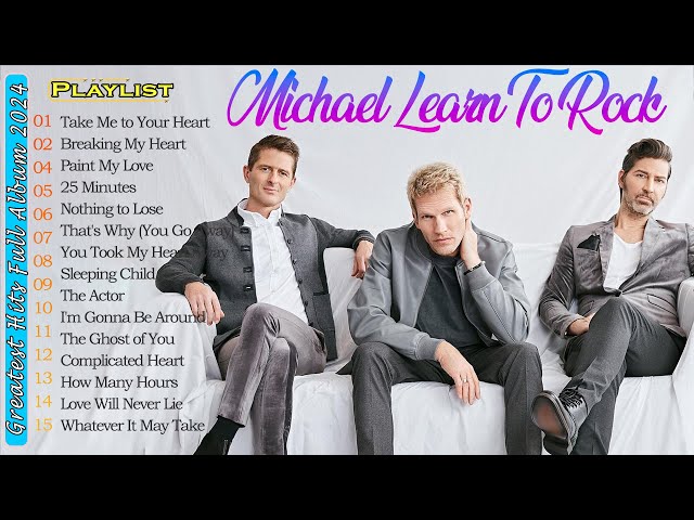 MLTR _ Michael Learn To Rock Greatest Hits Full Album 2024 #music #songs #lovesongs #mltr