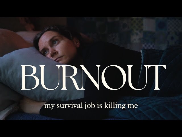Burnout Blows - My Survival Job Is Killing Me
