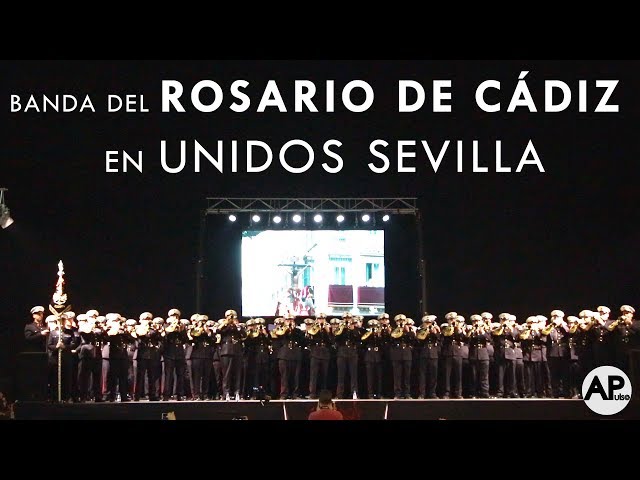 Banda del Rosario de Cádiz | "Unidos Sevilla" 2019
