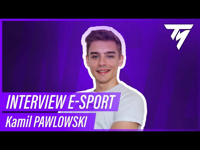 Kamil PAWLOWSKI - "I get a steering wheel when I was 13, what great decision! | Inside TM Esport #1