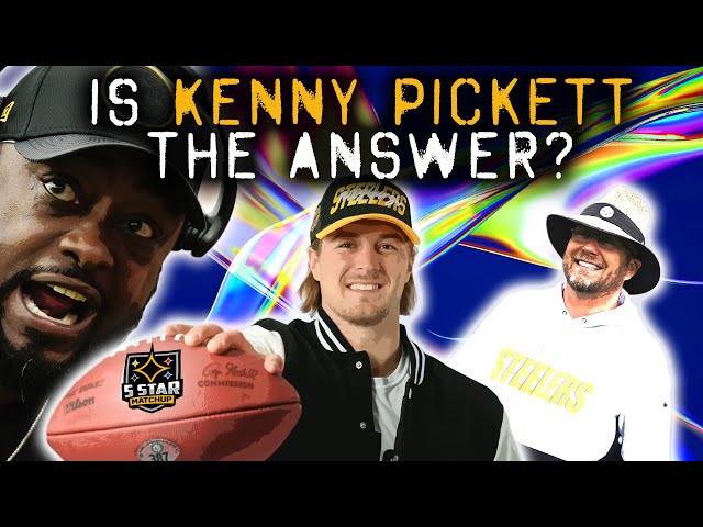 The Steelers are Rebuilding: Is Kenny Pickett the Answer? | 5 Star Matchup