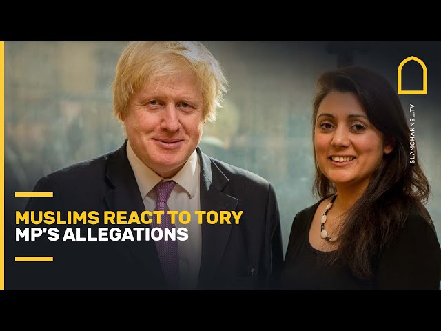 Muslims react to Tory MP's allegations