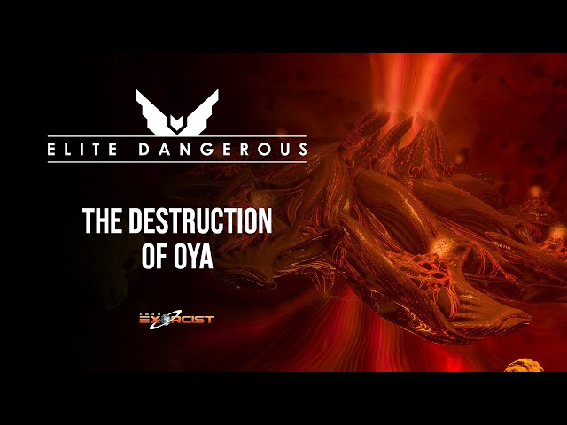 ELITE DANGEROUS - The Destruction of Oya