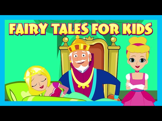 FAIRY TALES FOR KIDS | FAIRY TALES FOR KIDS| FAIRY TALES IN ENGLISH |TIA & TOFU STORYTELLING