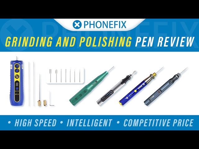 Best Polish Grinding Pen? MECHANIC IRX6 vs Qianli SG-02,MA-Ant D1,Mechanic iR13, 2UUL DA81