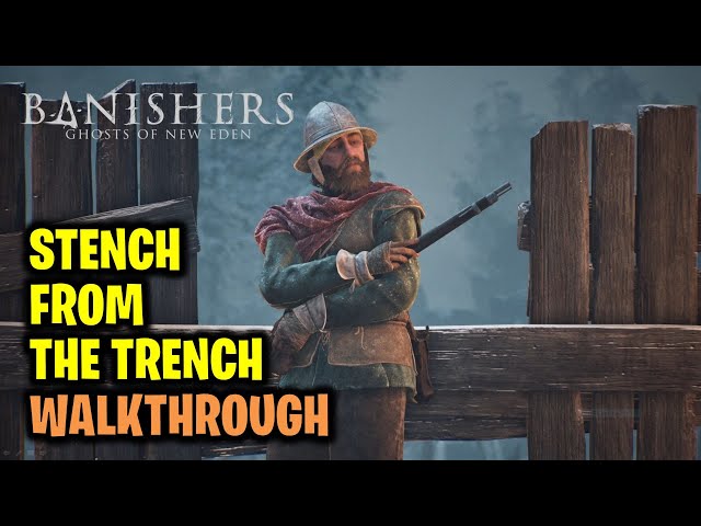 The Stench from the Trench Walkthrough | Haunting Case | Banishers Ghosts of New Eden