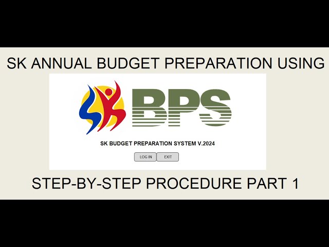 STEP BY STEP PROCEDURE - PREPARATION OF SK BUDGET USING SKBPS PART 1