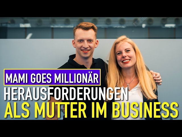 Mami goes Millionär - Finanzexpertin Dr.Carmen Mayer & ihre Herausforderungen als Mutter im Business