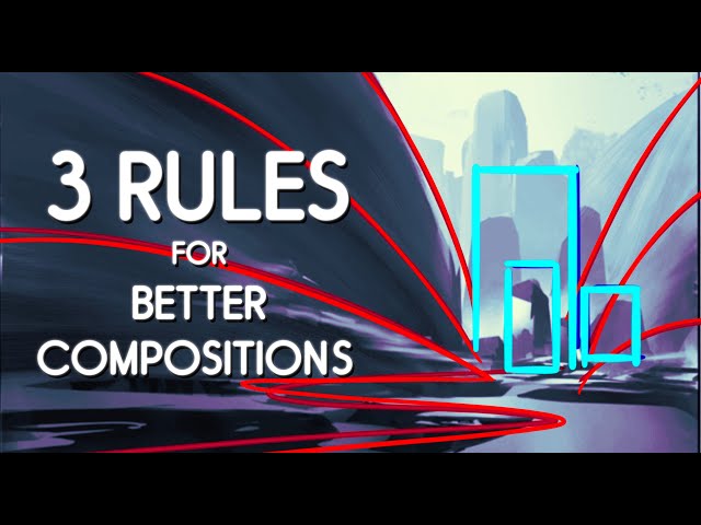 3 Rules for Better Composition in Your Art