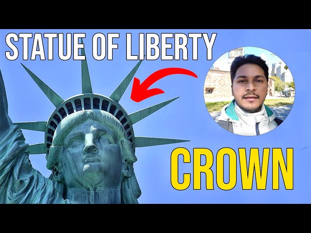 STATUE OF LIBERTY CROWN Tour 2022 (Full)