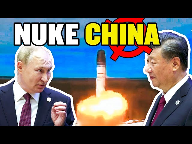 Russia’s Plan to Nuke China
