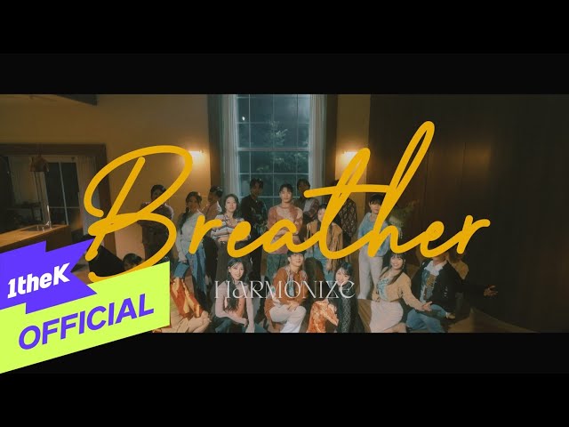 [MV] HARMONIZE(하모나이즈) _ Breather